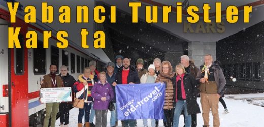 Yabancı Turistler Kars’ta