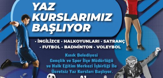 KINIK BELEDİYESİ YAZ KURSLARI BAŞLIYOR